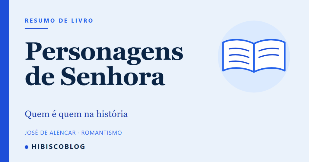 Capa do guia Personagens de Senhora, com o texto Quem é quem na história e o desenho de um livro aberto