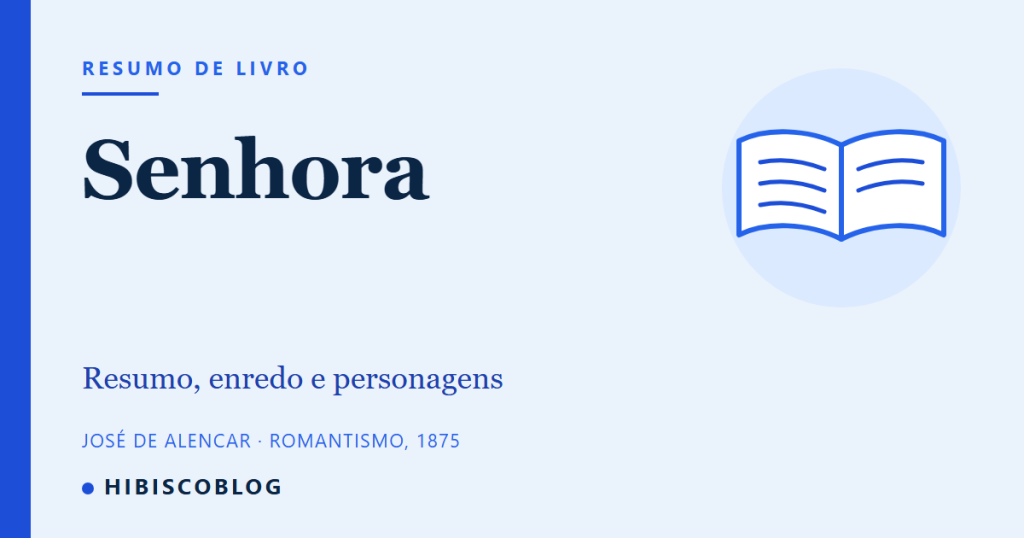 Capa do guia Senhora, com o texto Resumo, enredo e personagens e o desenho de um livro aberto